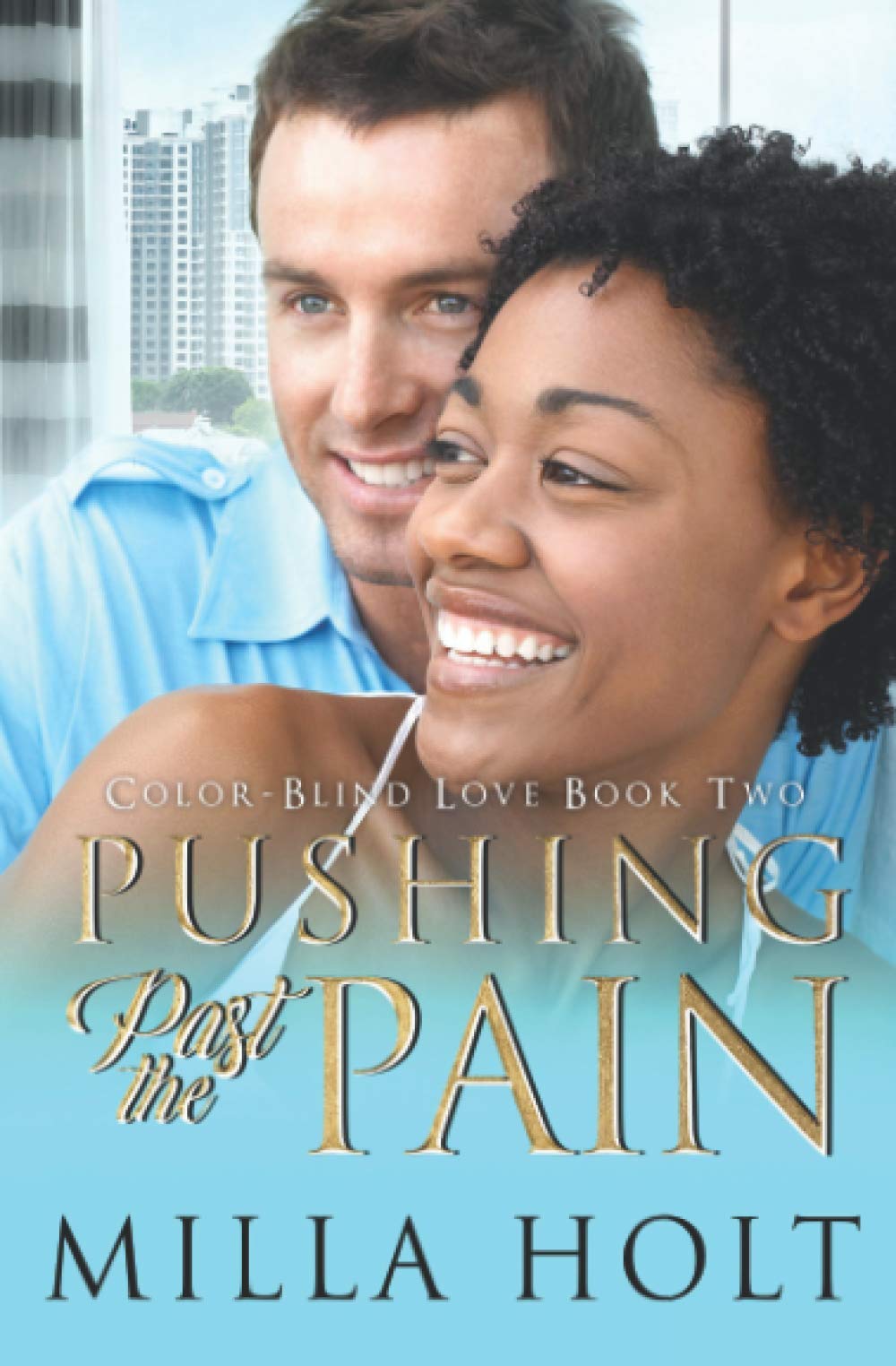 Pushing Past the Pain: A Clean and Wholesome International Romance: 2 (Color-Blind Love)