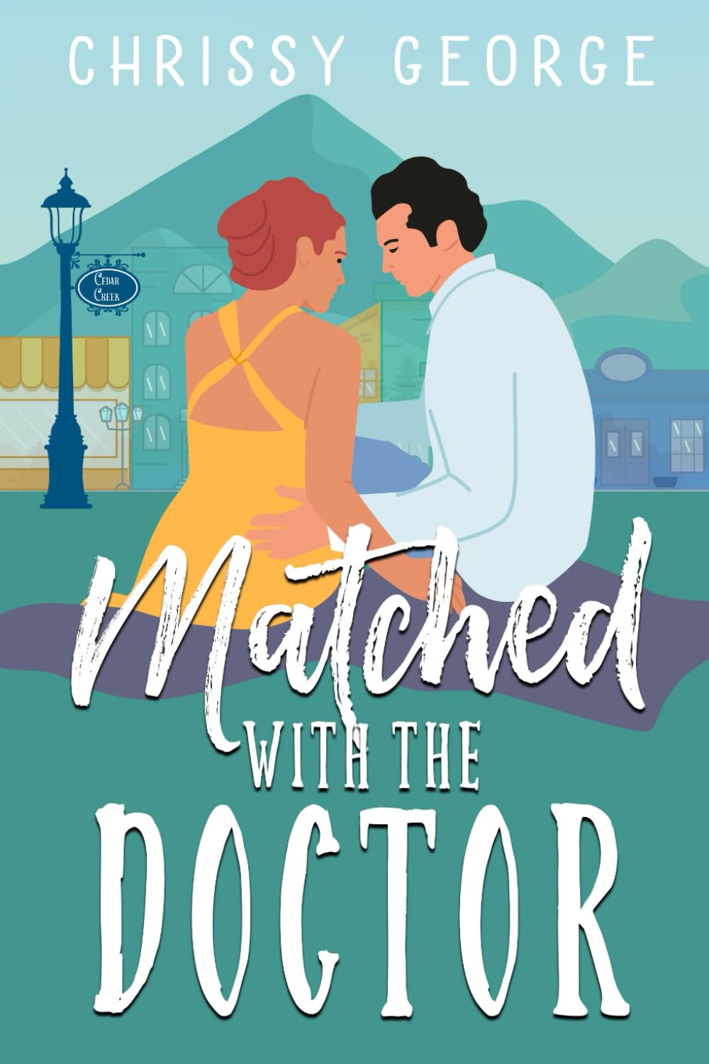 Matched with the Doctor: A Sweet Small Town Romance (Lunchtime Romcoms)
