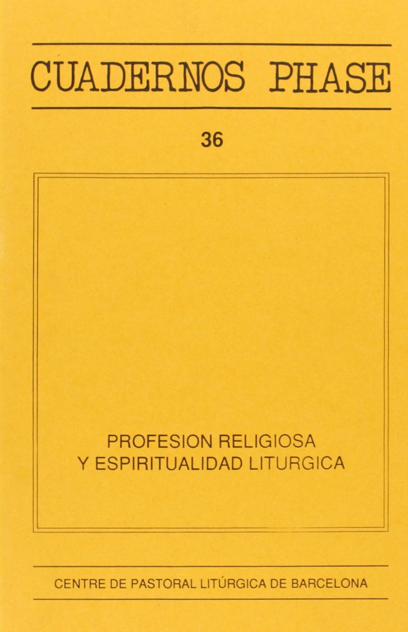 Profesion Religiosa y espiritualidad Lit: 36 (Cuadernos Phase)