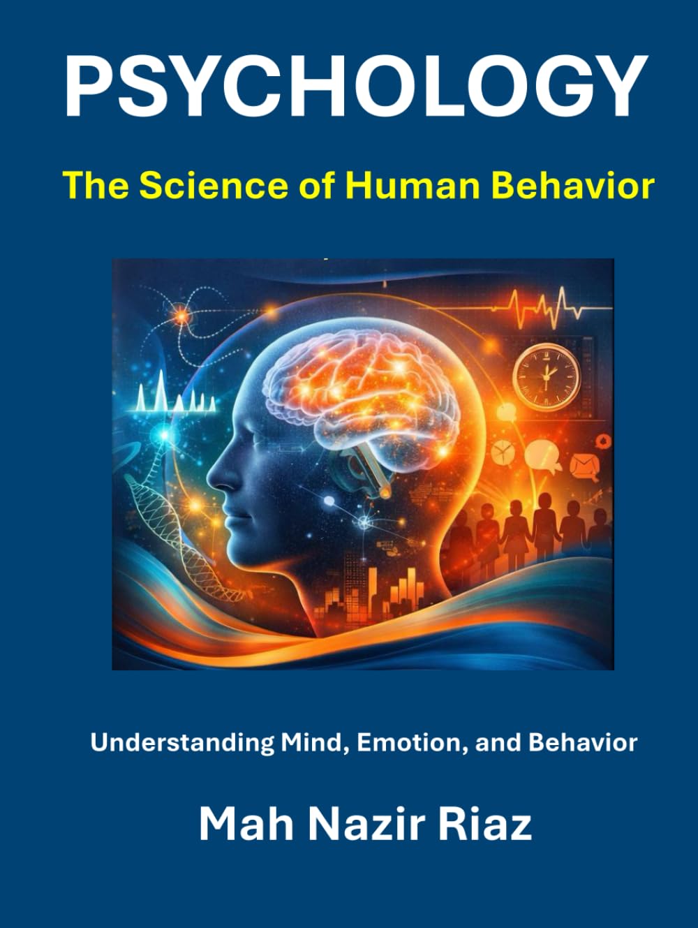 Psychology: The Science of Human Behavior