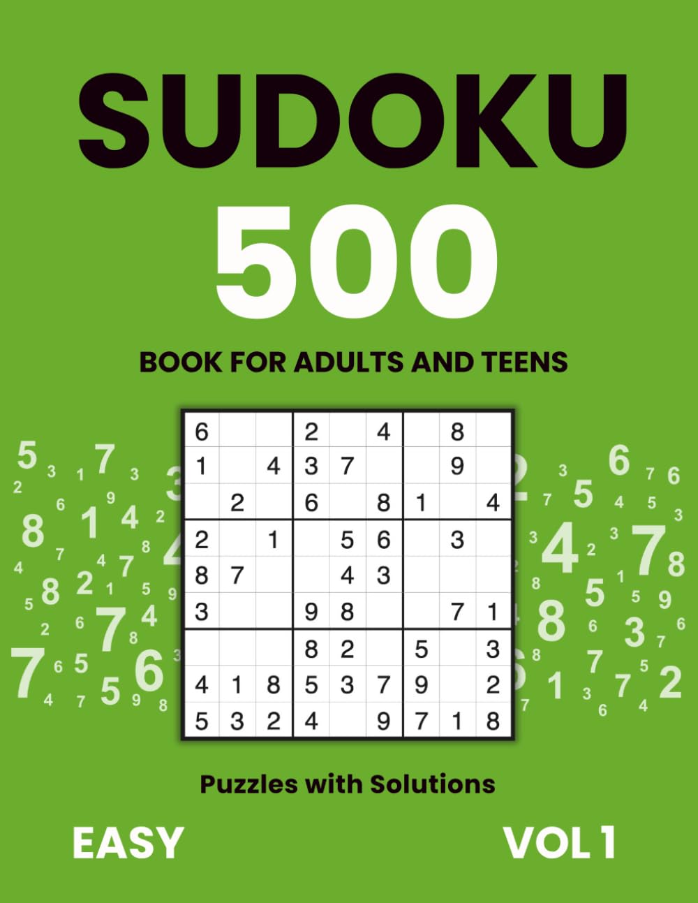 Sudoku Book for Adults and Teens, 500 puzzles with solutions, Easy, vol 1.: Perfect for gifts, travel and brain exercise | 500 Sudoku puzzles for ... for Adults: 500 Logic Puzzles with Answers)