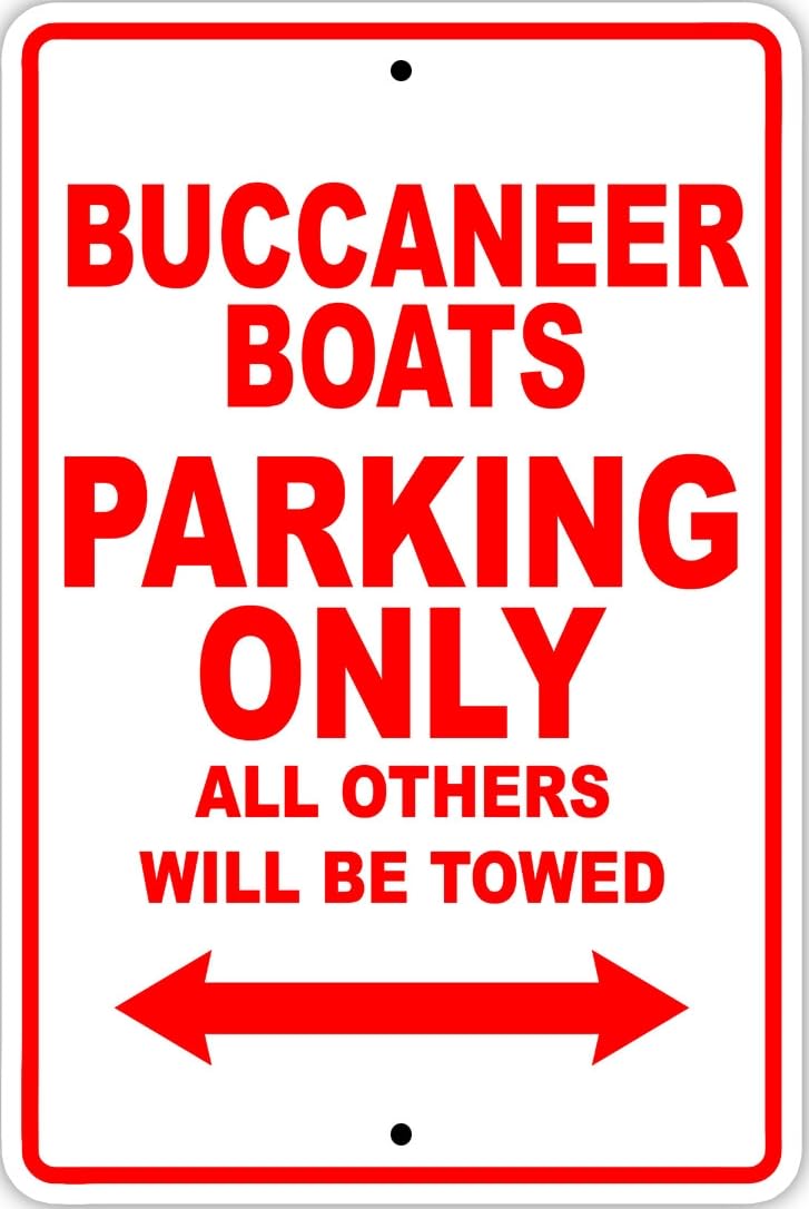Buccaneer Boats Parking Only Boat Ship Notice Decor Novelty Metal Sign