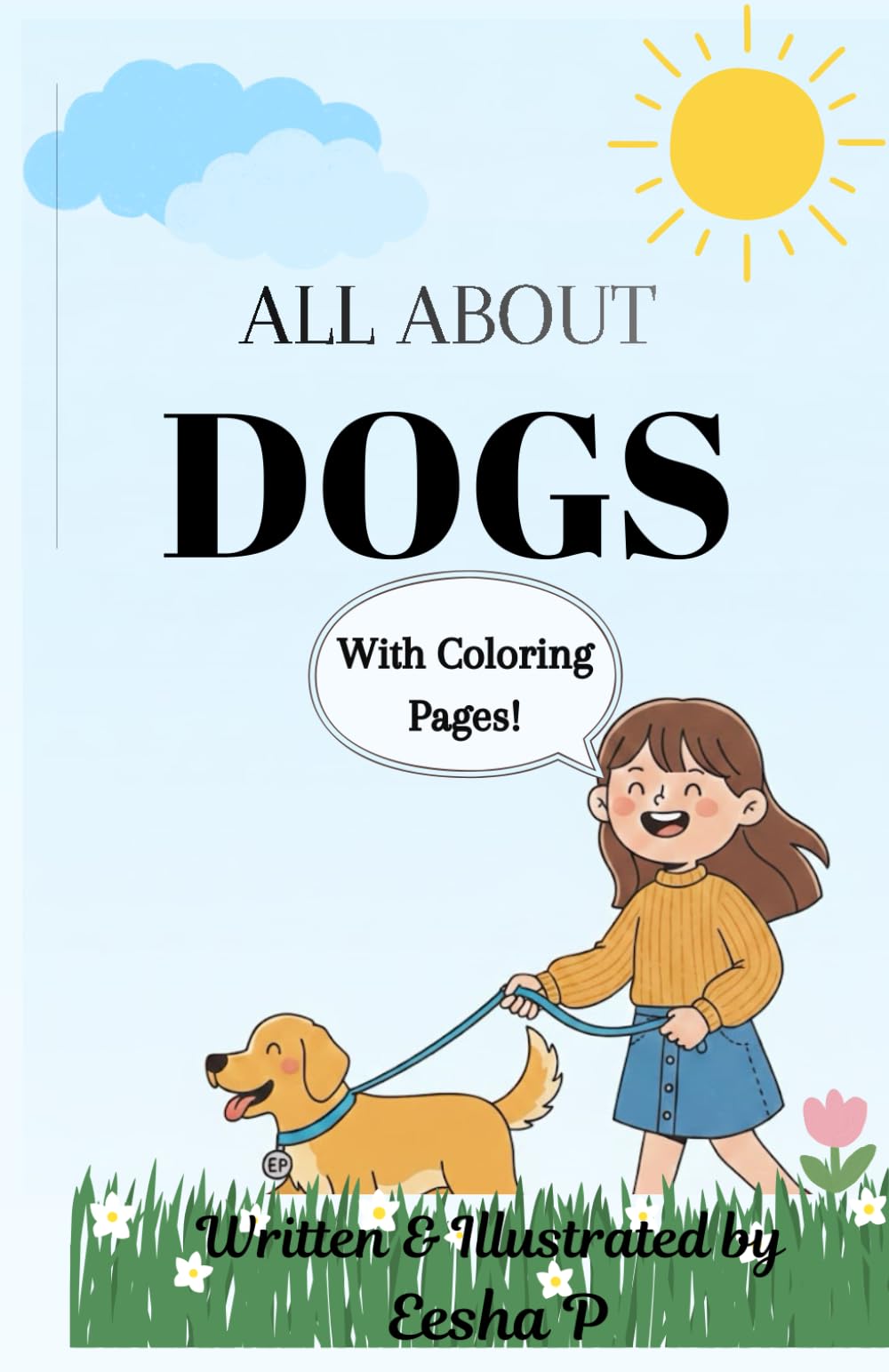 All about Dogs: Non fiction book for kids with fun coloring pages