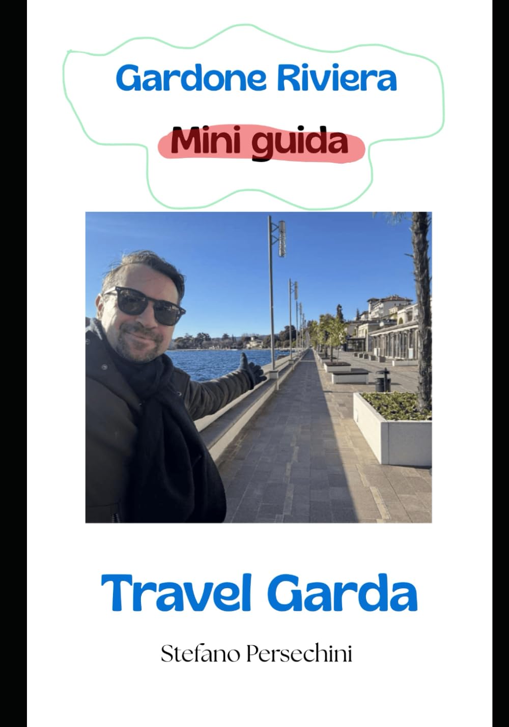 Minuguida di Gardone Riviera (Miniguide del Lago di Garda)