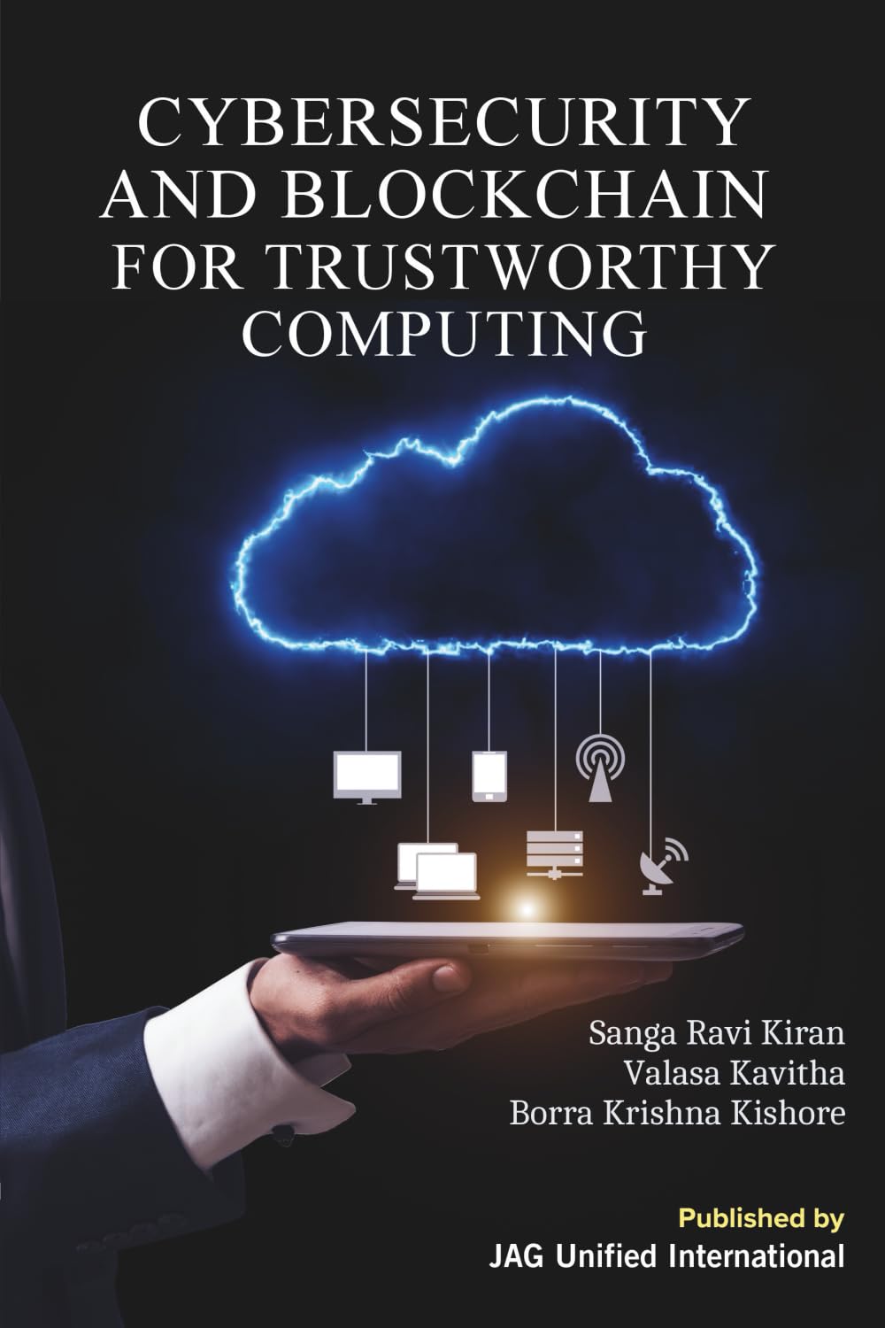 Cybersecurity and Blockchain for Trustworthy Computing