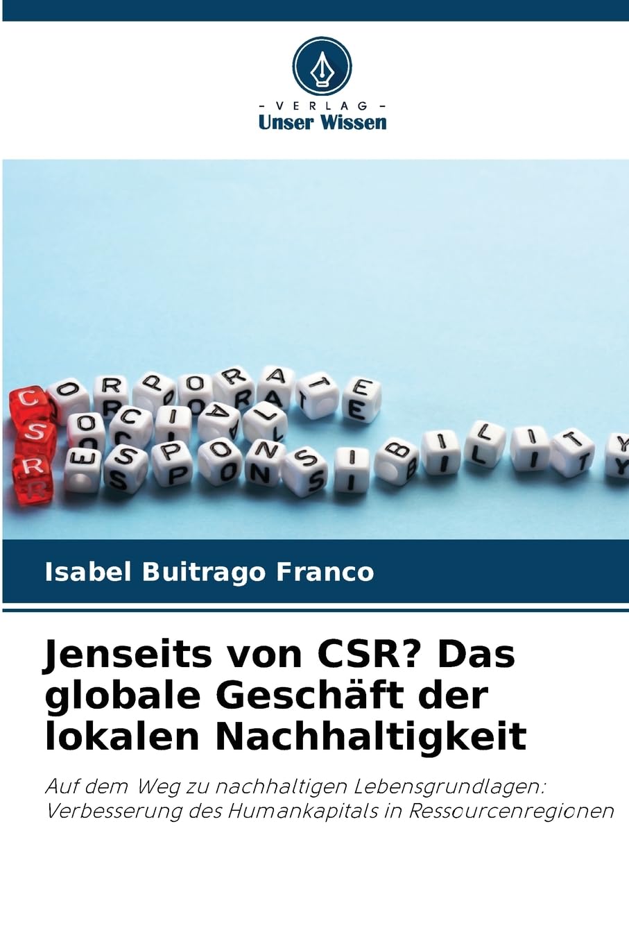 Jenseits von CSR? Das globale Geschäft der lokalen Nachhaltigkeit: Auf dem Weg zu nachhaltigen Lebensgrundlagen: Verbesserung des Humankapitals in Ressourcenregionen