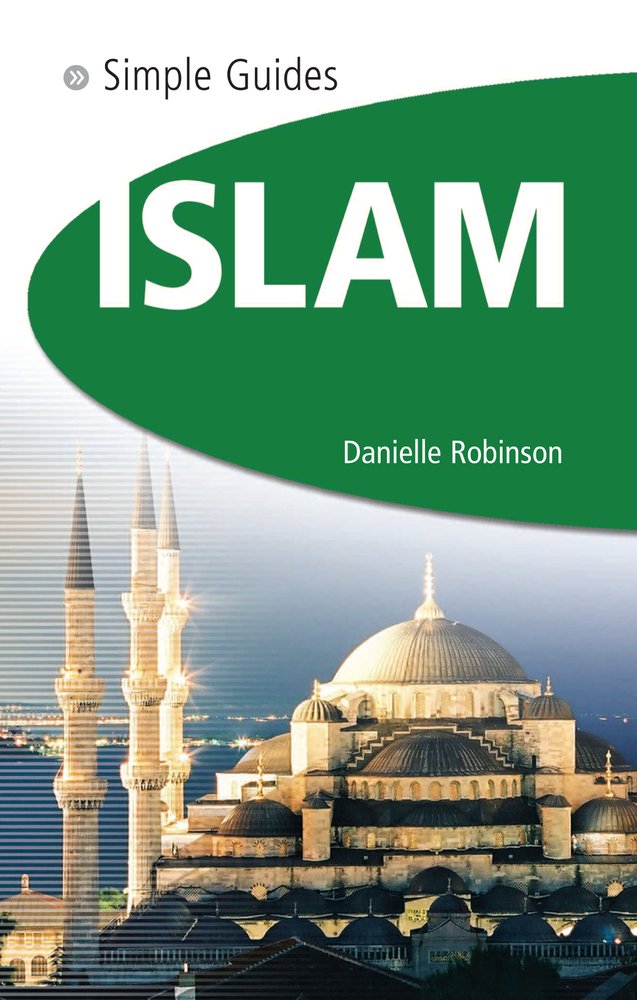 Islam - Simple Guides: The Essential Guide to Customs & Culture