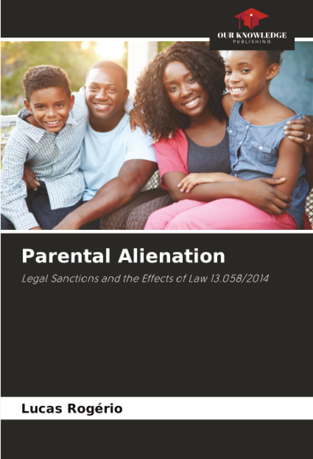 Parental Alienation: Legal Sanctions and the Effects of Law 13.058/2014