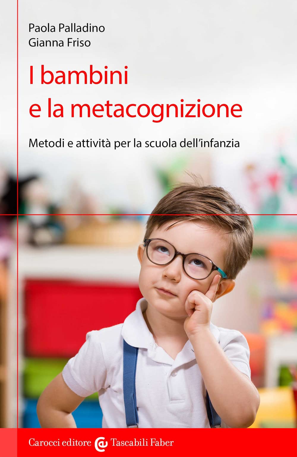 I Bambini E La Metacognizione. Metodi E Attività Per La Scuola Dell'infanzia - 4
