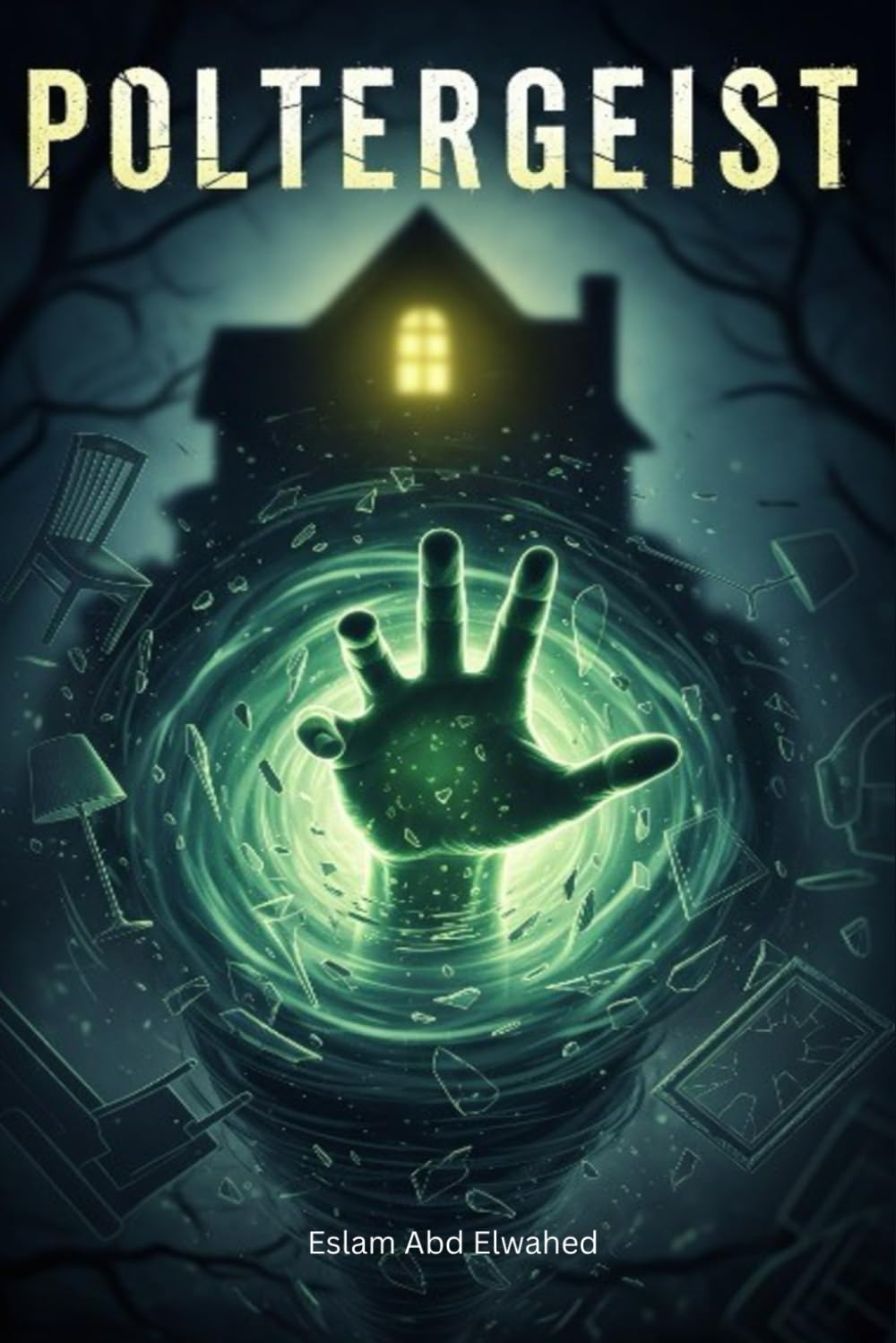 Poltergeists: 100 True Stories of Violent Ghost Activity (Horror & Supernatural)