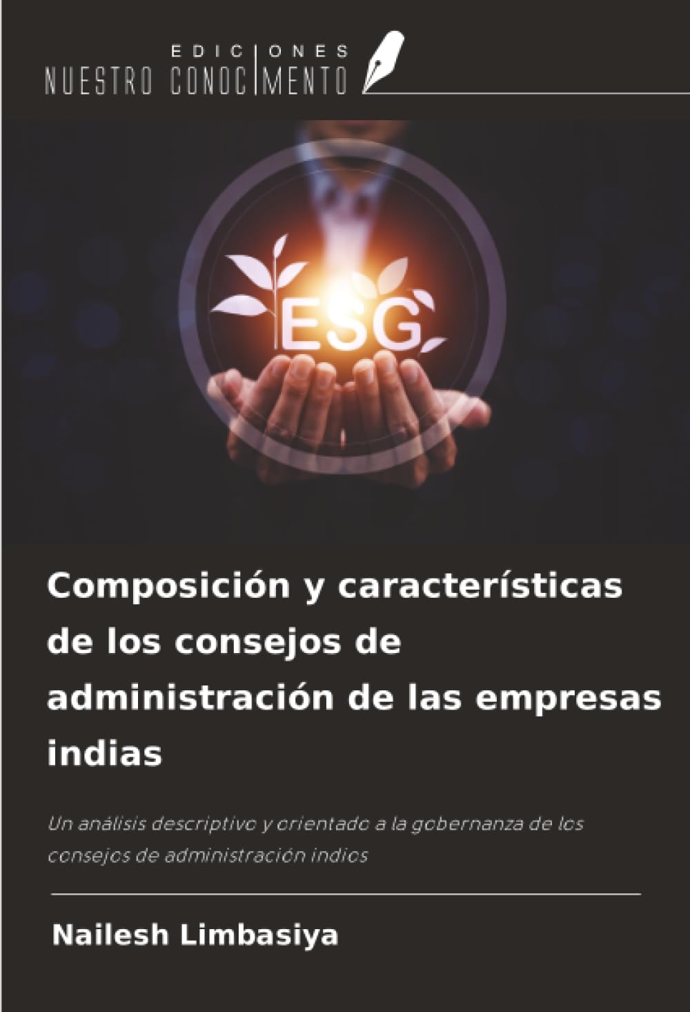 Composición y características de los consejos de administración de las empresas indias: Un análisis descriptivo y orientado a la gobernanza de los consejos de administración indios