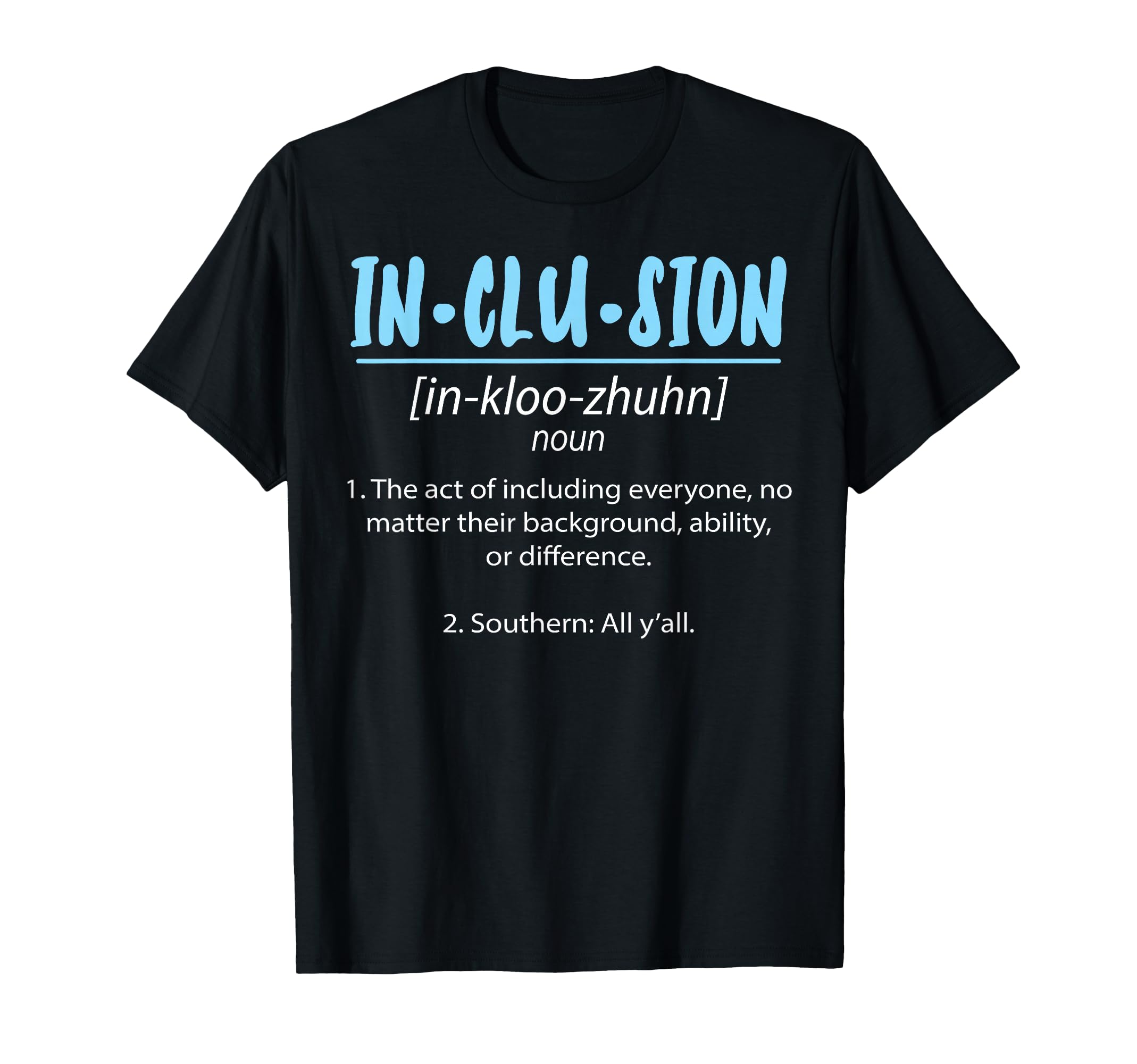 Inclusion Definition Diversity Autism Special Education SPED T-Shirt