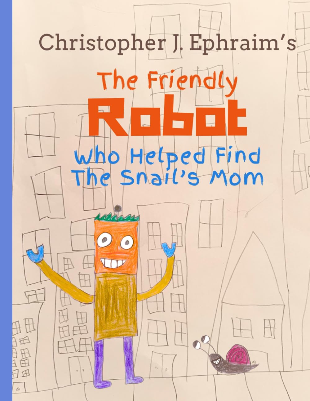 The Friendly Robot Who Helped Find the Snail's Mom