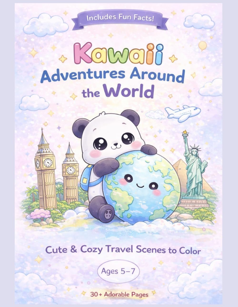 Kawaii Adventures Around the world: Cute & Cozy Travel Scenes to color with fun facts for kids ages 5-7