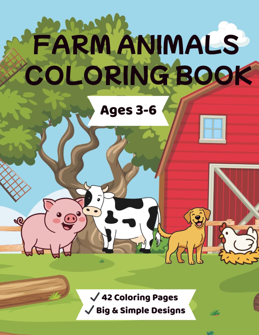 Farm Animals Coloring Book: A Fun & Friendly Animal Coloring Book for Kids Ages 3–6