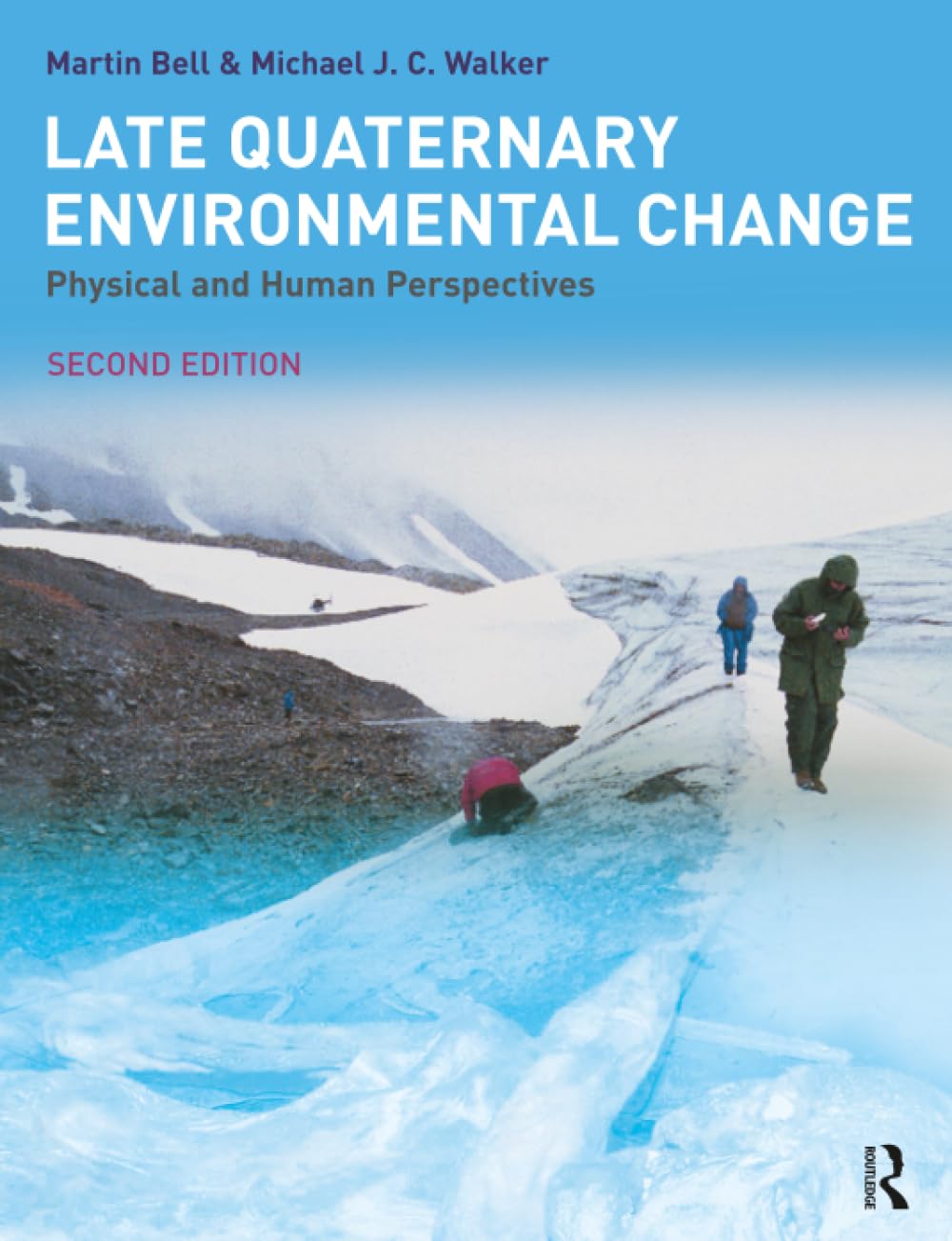 Late Quaternary Environmental Change: Physical and Human Perspectives
