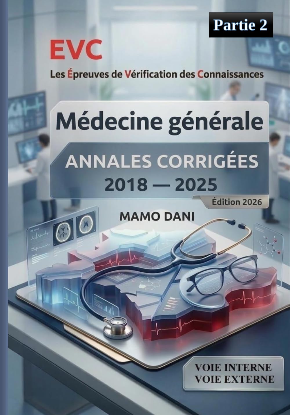 ANNALES CORRIGÉES: MÉDECINE GÉNÉRALE: PAE 2018 – 2025
