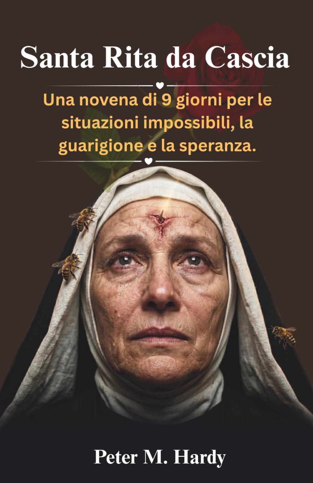 Santa Rita da Cascia: Una novena di 9 giorni per le situazioni impossibili, la guarigione e la speranza.
