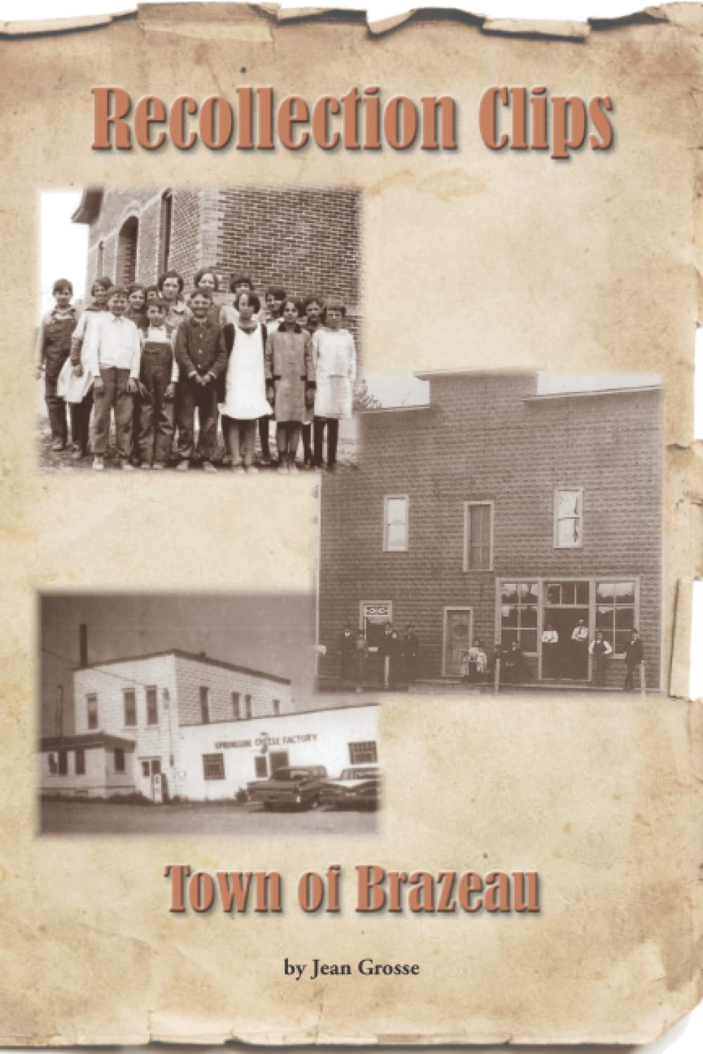 Recollection Clips: Town of Brazeau