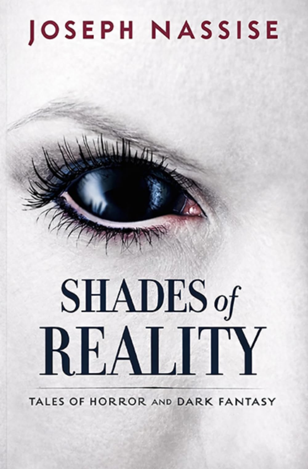 Shades of Reality: Tales of Horror and Dark Fantasy