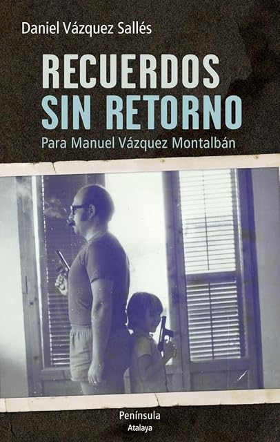 Portada de Recuerdos sin retorno. Para Manuel Vázquez Montalbán