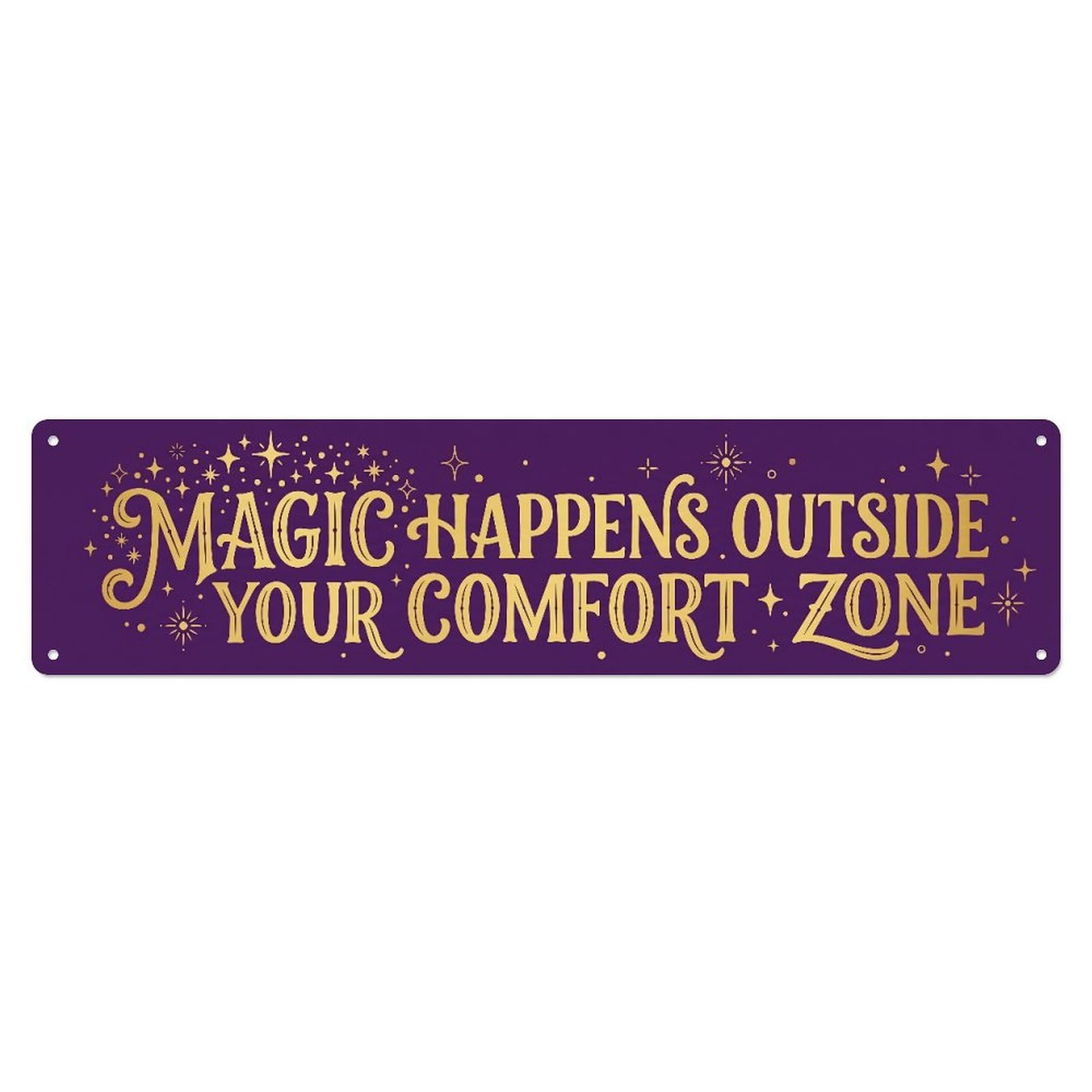 Fyrn Style Magic Happens Outside Comfort Zone Adventure Positive Metal Tin Sign
