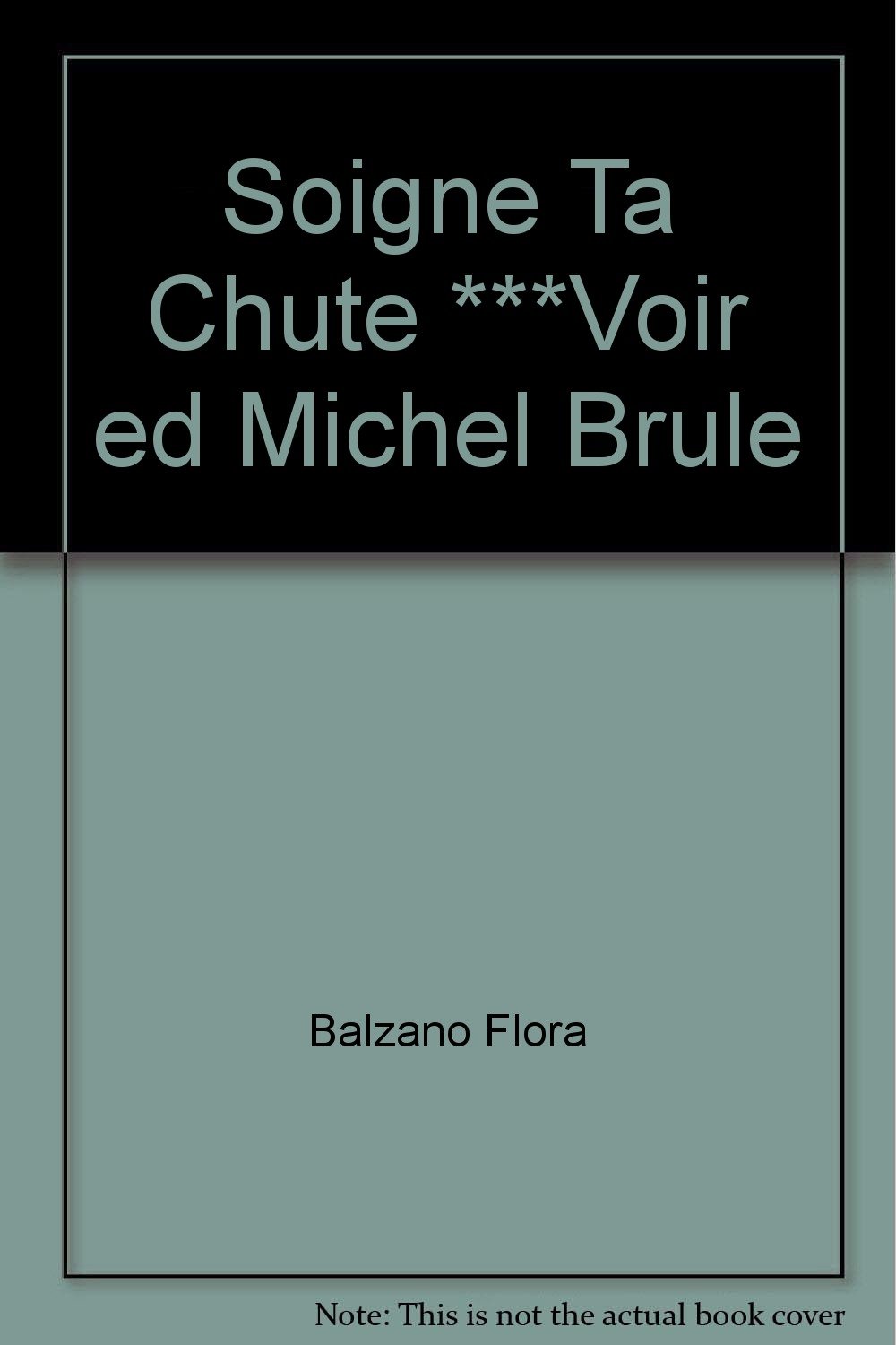 Soigne ta chute Balzano, Flora