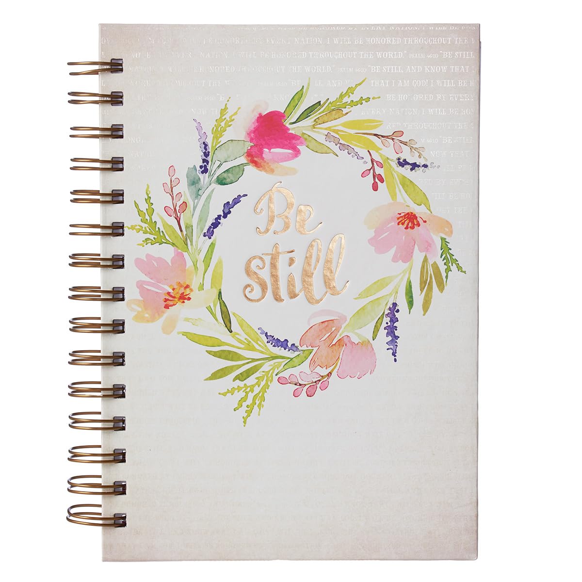 Christian Art Gifts Journal w/Scripture Be Still Watercolor Psalm 46:10 Bible Verse Floral 192 Ruled Pages, Large Hardcover Notebook, Wire Bound Spiral-bound – July 22, 2016