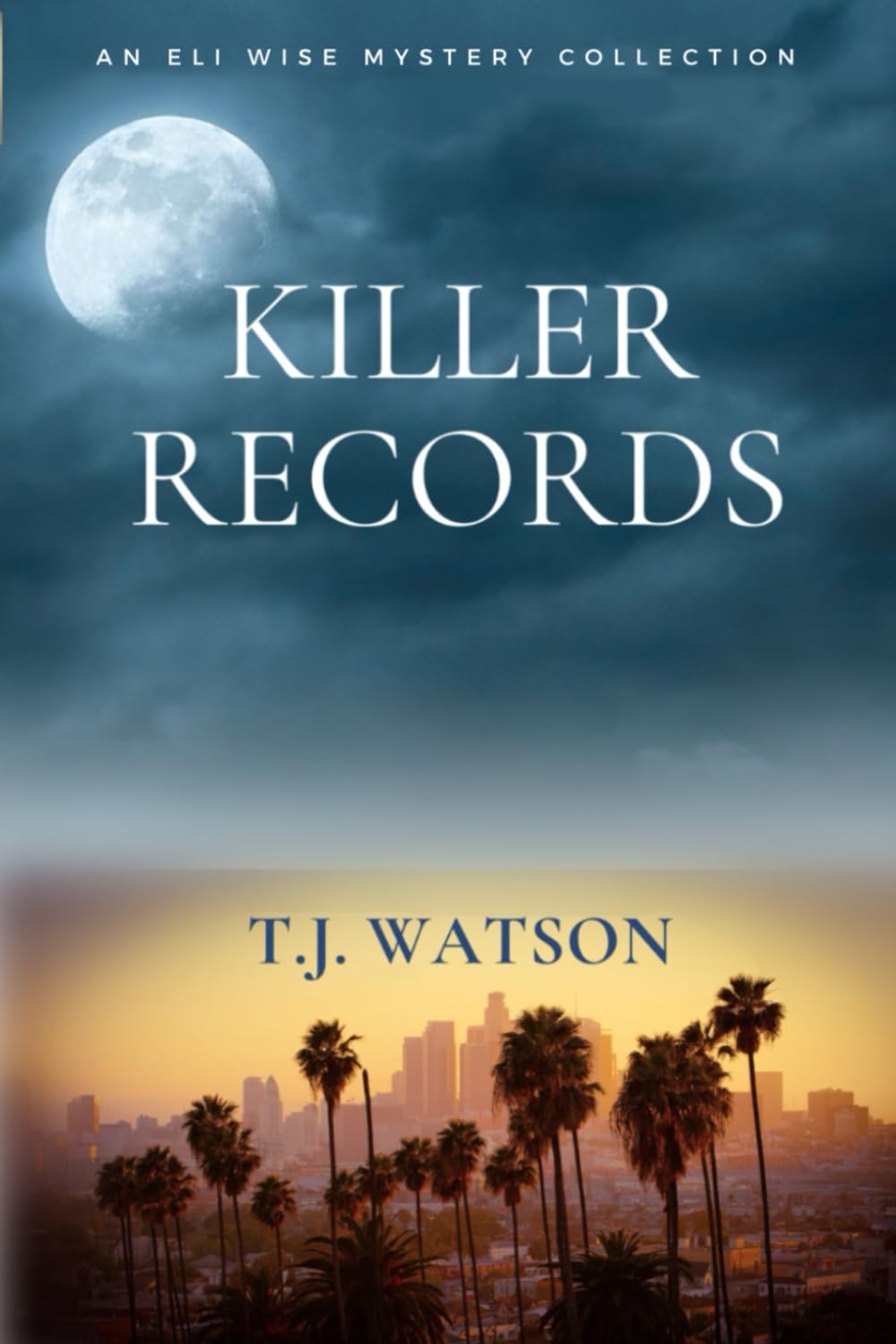 Killer Records: An Eli Wise Mystery