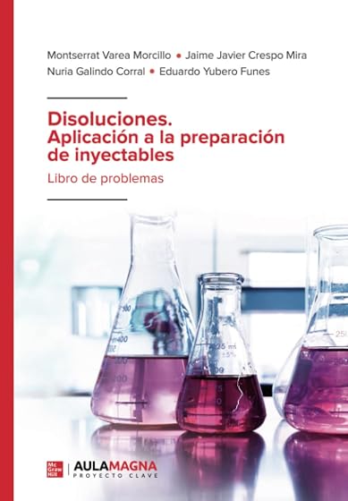 Disoluciones. Aplicación a la preparación de inyectables