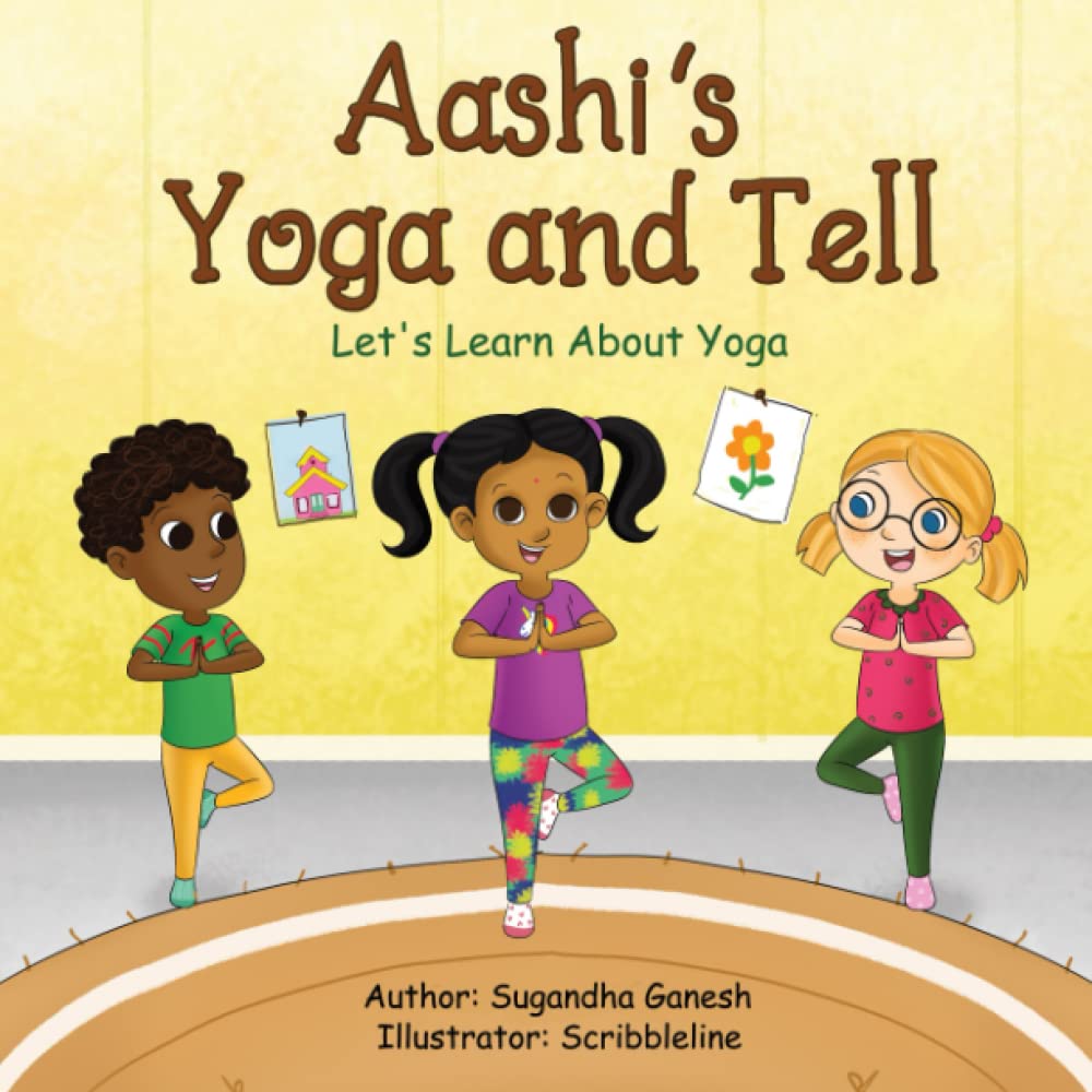 Aashi's Yoga and Tell: Let's Learn About Yoga