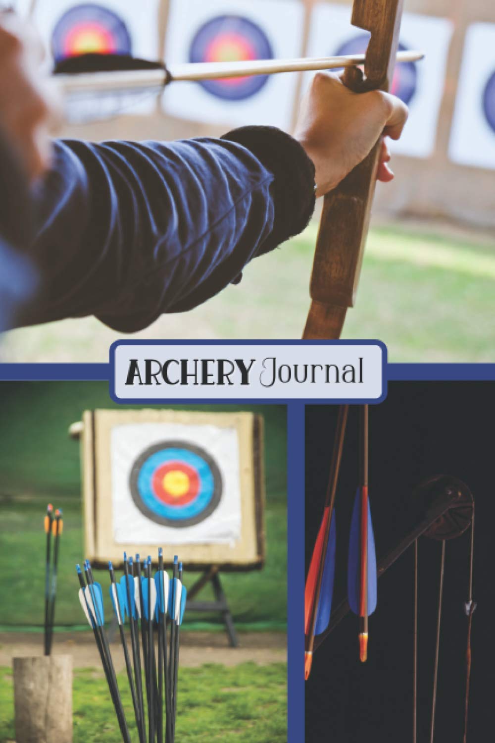 Archery Journal: Funny Archery Notebook | Logbook for Arrow Lovers | Cute Lines Journal | Lined paper For Sport Lover | For Journaling | Note Taking ... and Kids | Nice Christmas or Birthday Present
