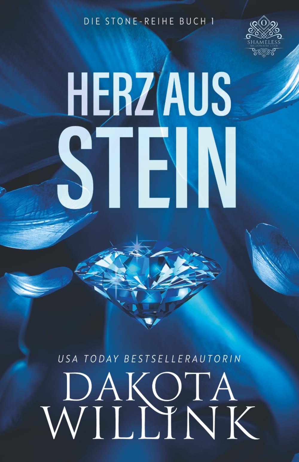 Herz aus Stein: 1 (Die Stone-Reihe)