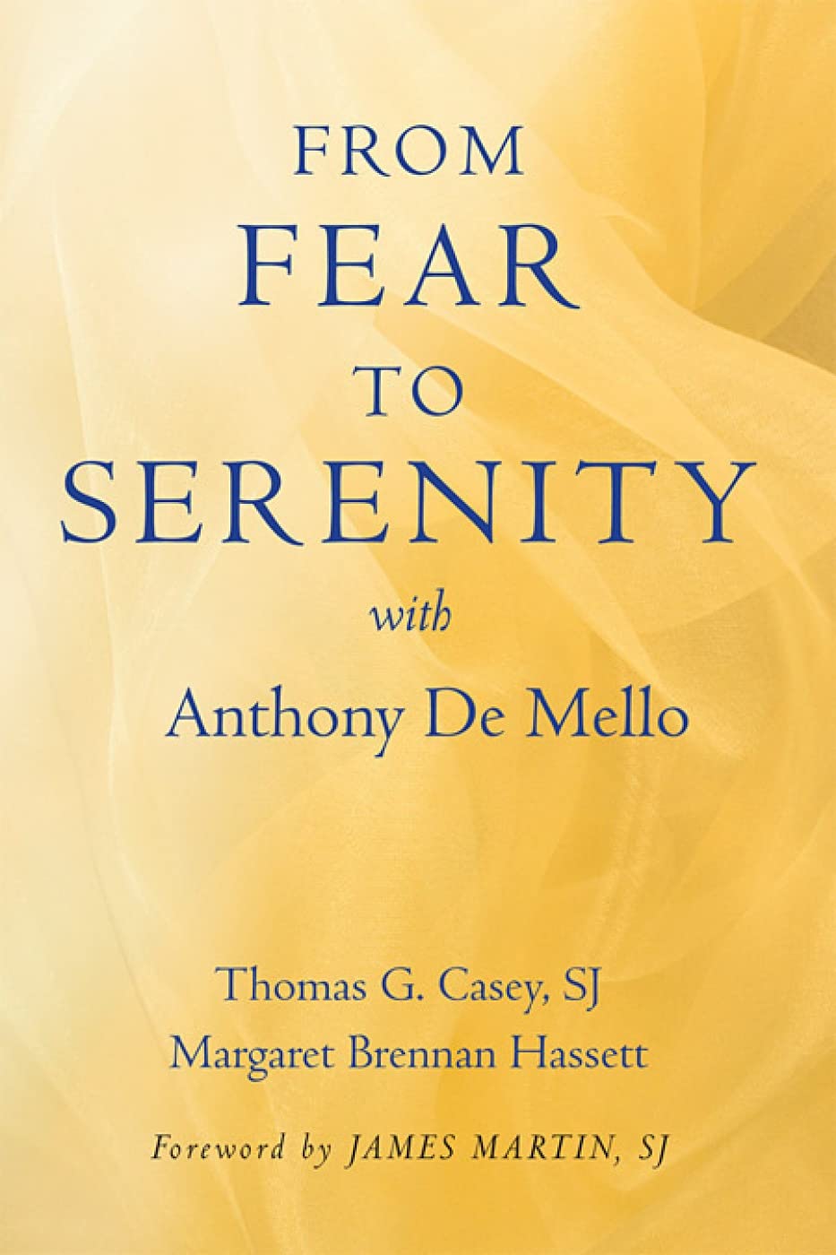 Buy From Fear to Serenity with Anthony de Mello — BookShops.in