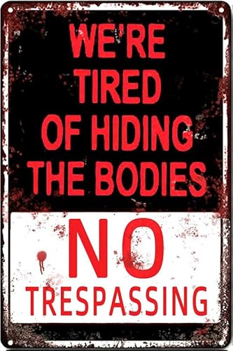 �n���E�B�� �f�R���[�V���� �n���E�B�� ���g�� �t�@�b�V���� �V�b�N �ʔ��� ���� No Trespassing We're Tired of Hiding The Bodies �u���L�Ŕ� 8 x 12�C���`