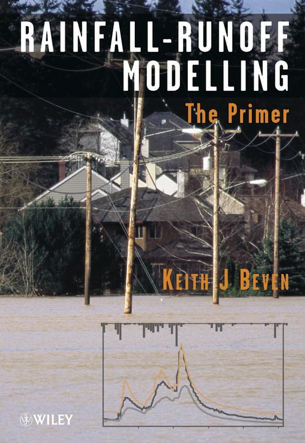 Rainfall – Runoff Modelling: The Primer