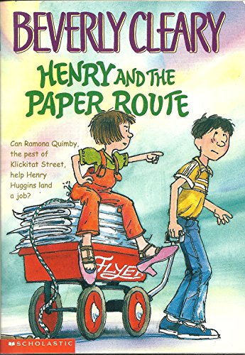Henry and the Paper Route (Henry Huggins, Book 4) 0439385938 Book Cover