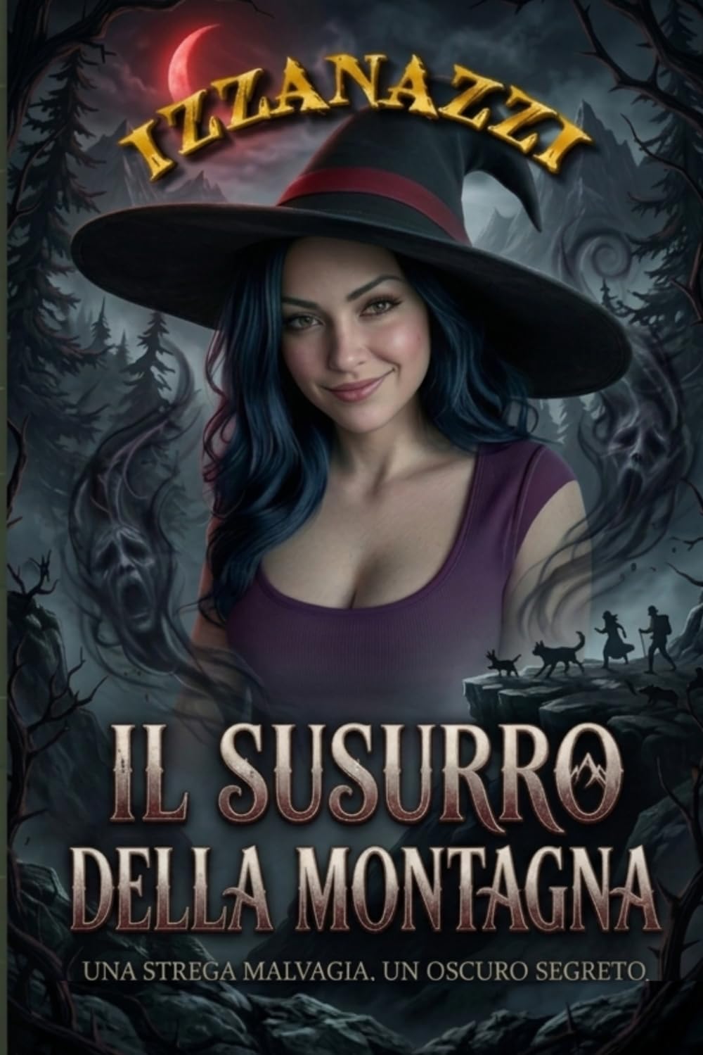 Il Sussurro della Montagna: Una strega malvagia, un oscuro segreto