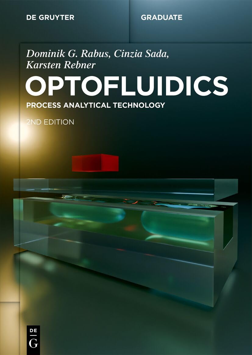 Optofluidics: Process Analytical Technology (De Gruyter Textbook)