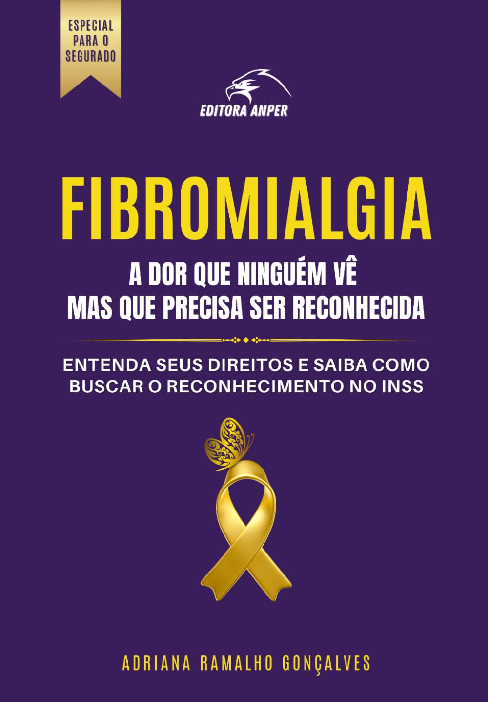 FIBROMIALGIA: A DOR QUE NINGUÉM VÊ: Um guia claro para entender seus direitos previdenciários