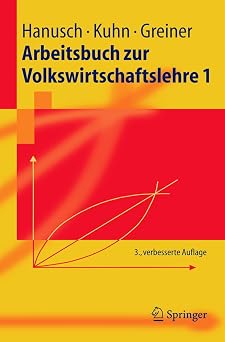 Arbeitsbuch zur Volkswirtschaftslehre 1 Springer-Lehrbuch German Edition