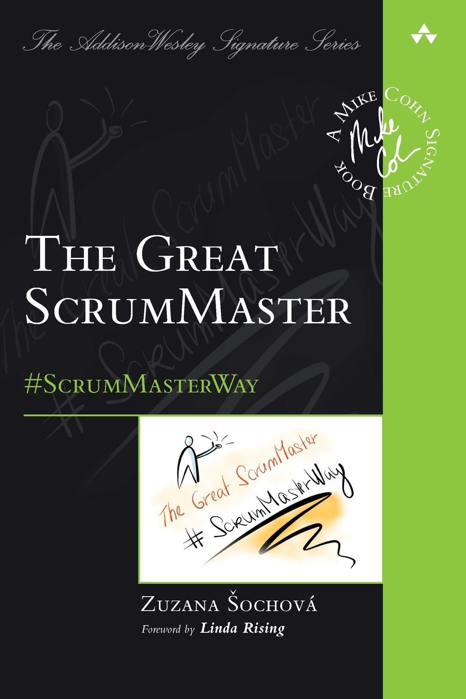 Great ScrumMaster, The: #ScrumMasterWay
