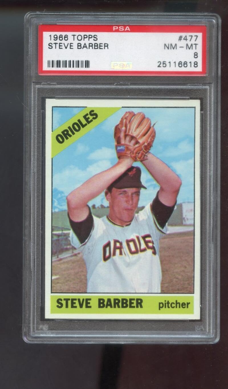 1966 Topps #477 Steve Barber PSA 8 Graded Baseball Card MLB Baltimore Orioles