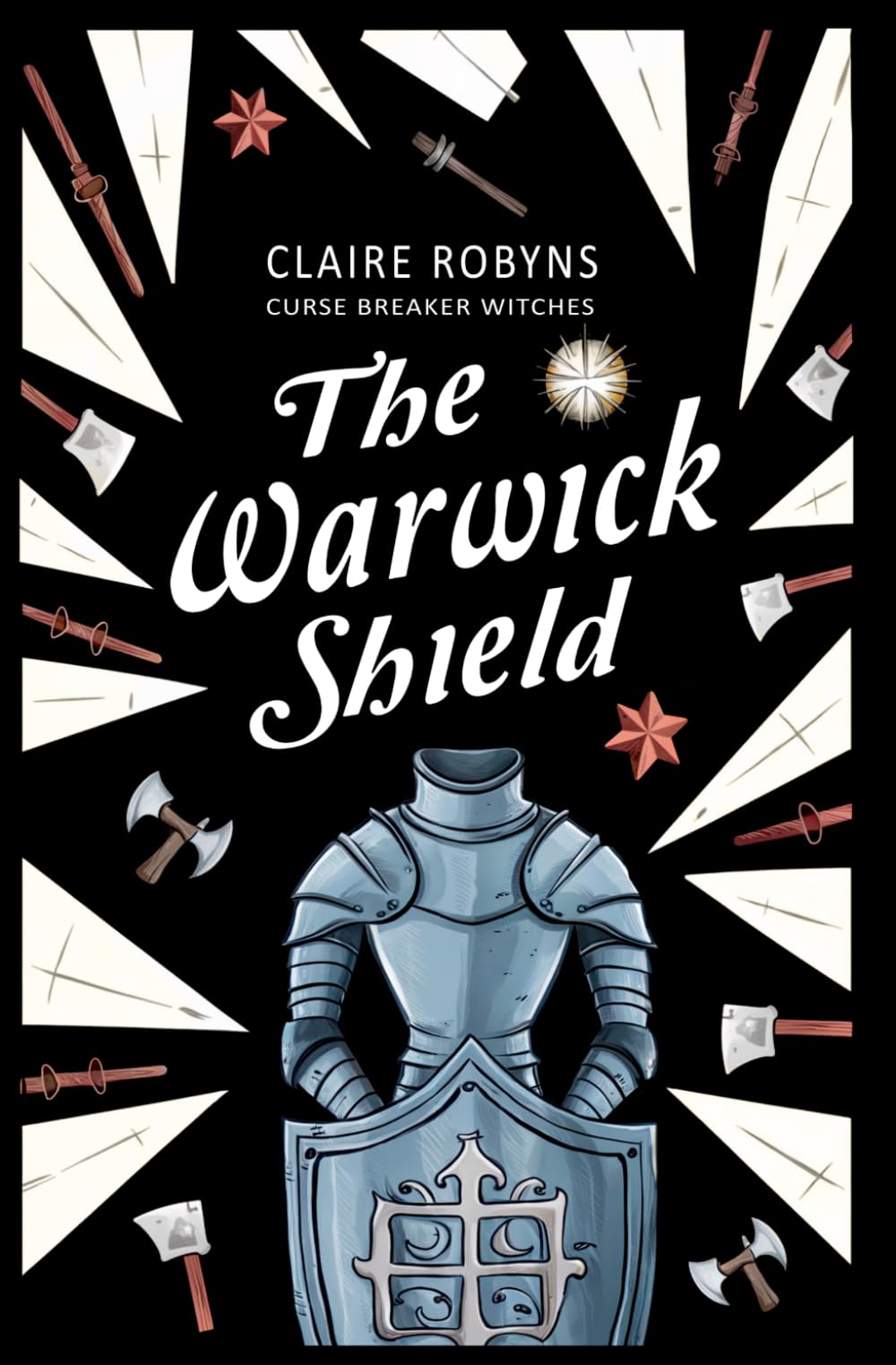 The Warwick Shield (Curse Breaker Witches)