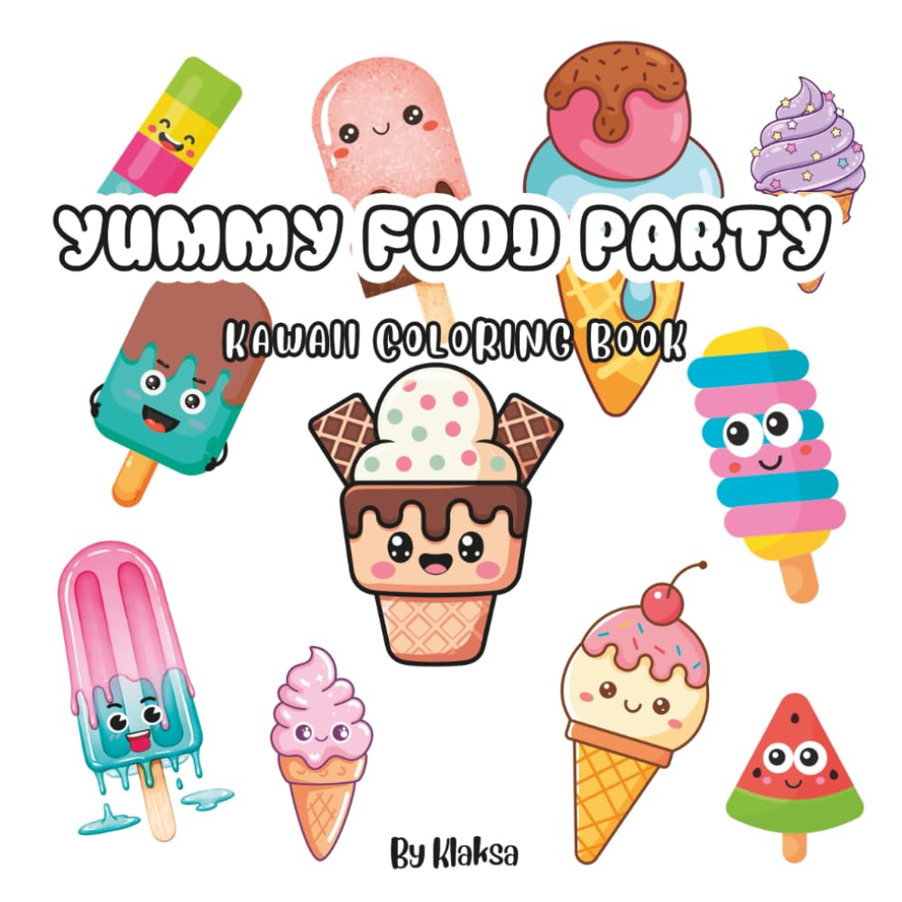 Yummy Food Party: Your Favorite Dishes Coloring Book