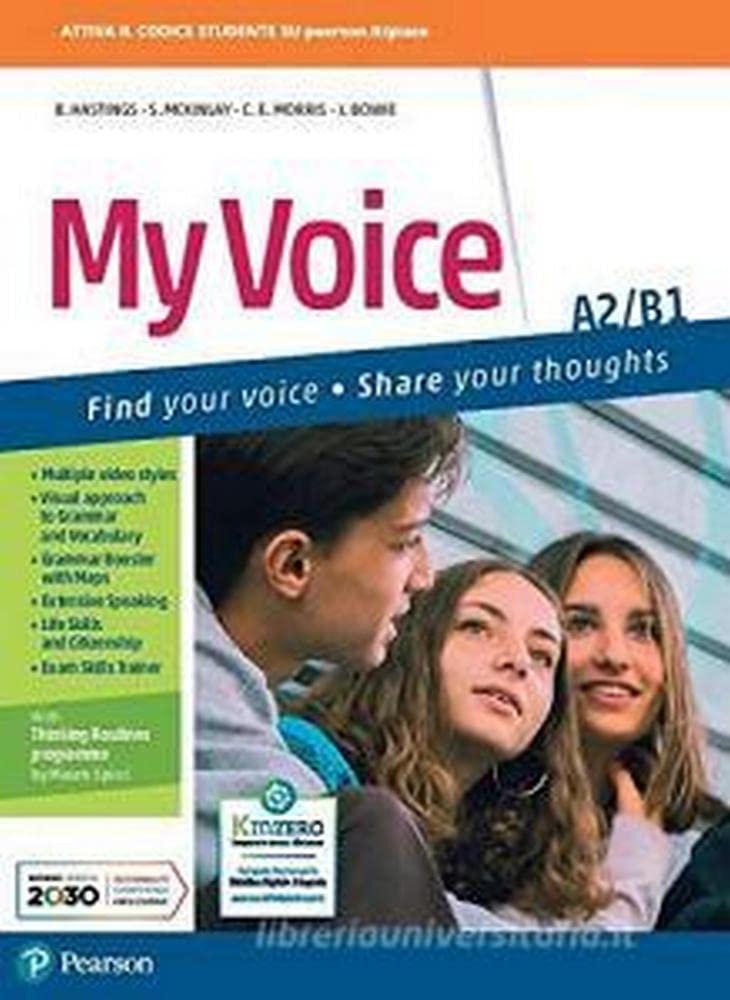 My voice. A2-B1. Per le Scuole superiori. Con e-book. Con espansione online