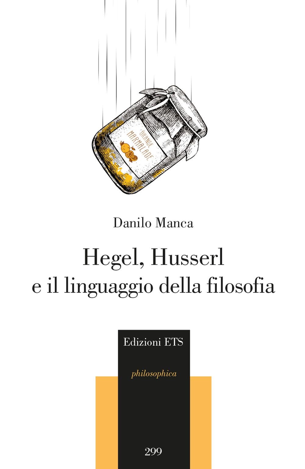 Hegel, Husserl E Il Linguaggio Della Filosofia - 4