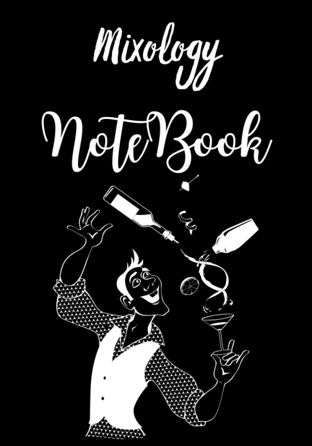 Mixology NoteBook: 100 Recipes to Create | Cocktail Book to FIll | Bartender Book | Mixology Book | Mixed Drinks