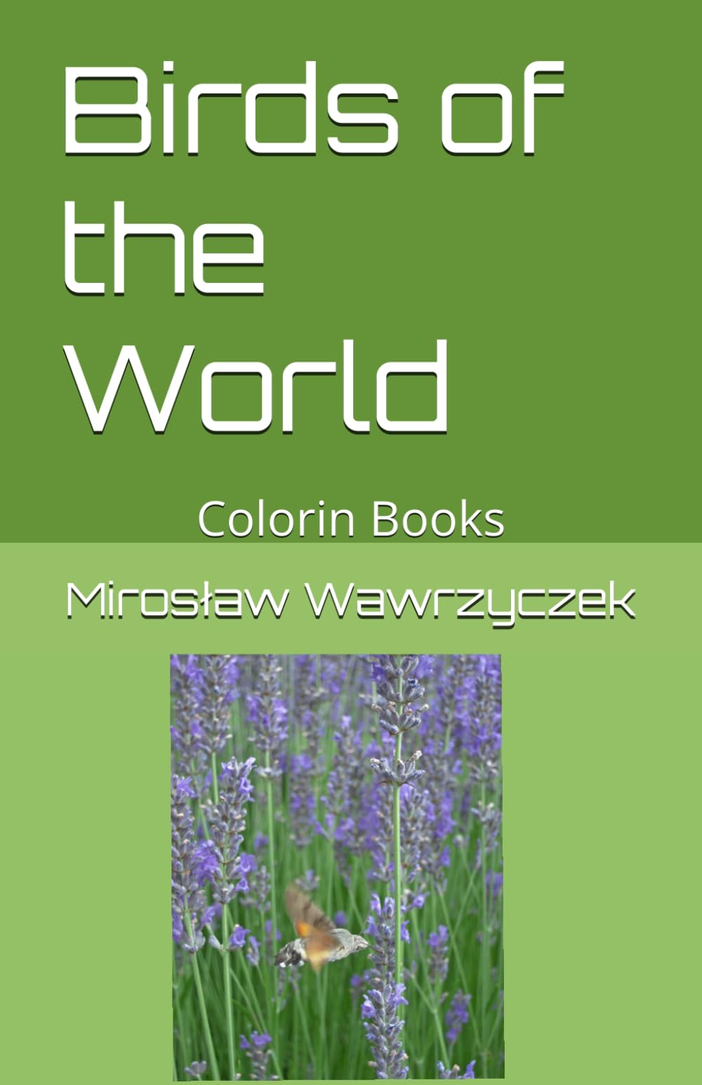 Birds of the World: Colorin Books