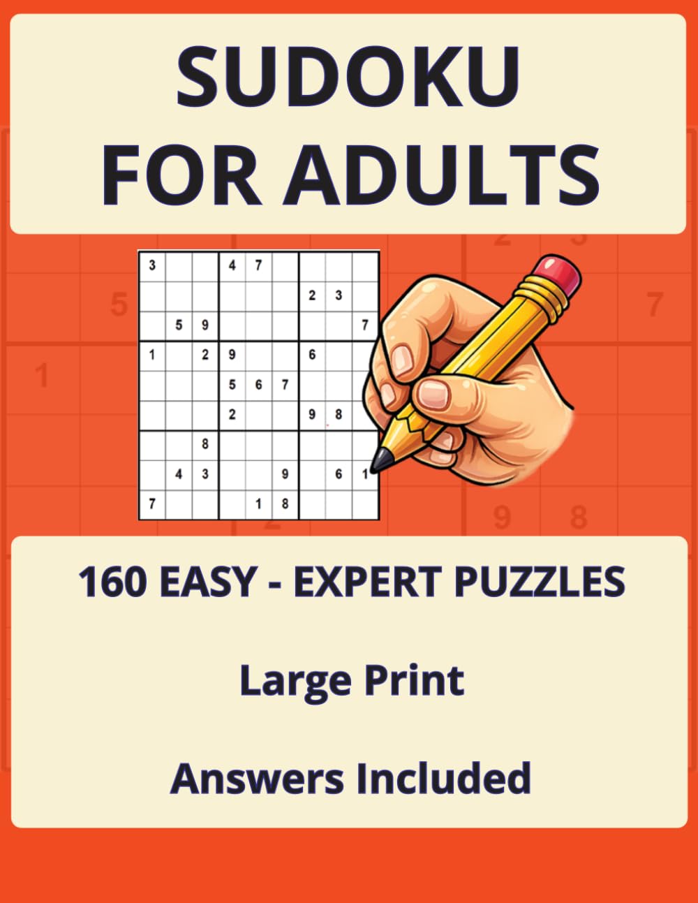 Sudoku for Adults: Large Print Sudoku Puzzle Book with 160 Easy, Medium, Hard & Expert Puzzles for Adults | Includes Solutions